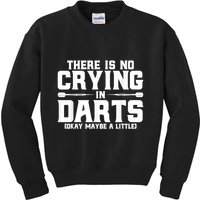 Darts There Is No Crying In Darts Dart Players Kids Sweatshirt