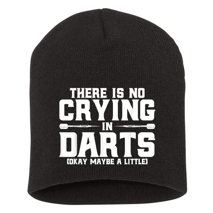 Darts There Is No Crying In Darts Dart Players Short Acrylic Beanie