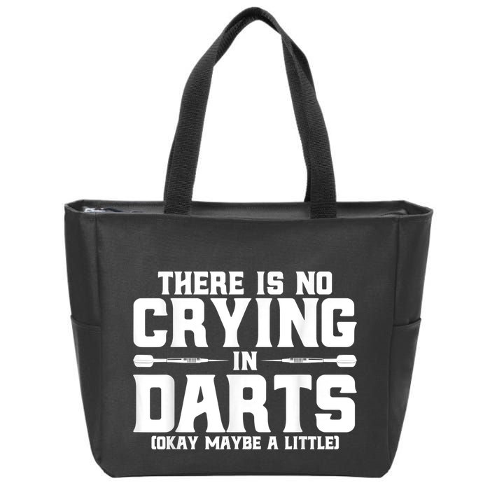 Darts There Is No Crying In Darts Dart Players Zip Tote Bag