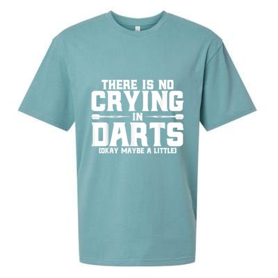Darts There Is No Crying In Darts Dart Players Sueded Cloud Jersey T-Shirt
