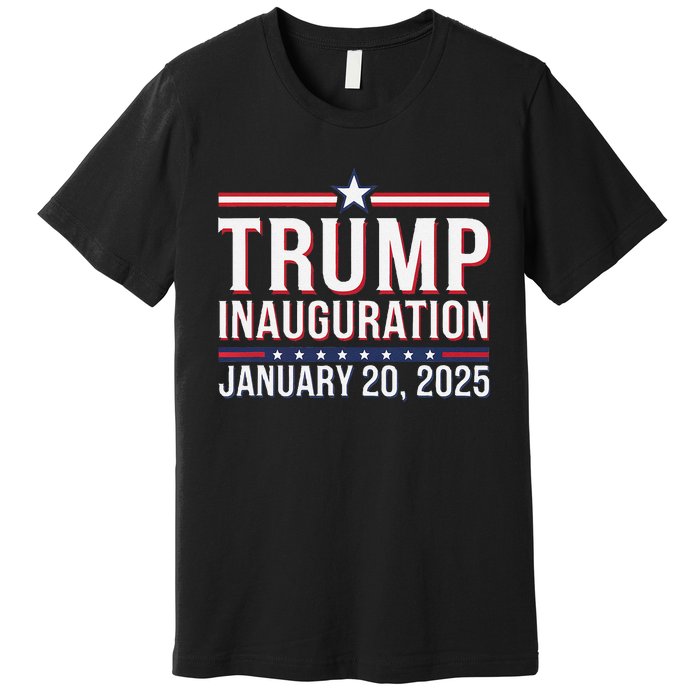 Donald Trump Inauguration Day 2025 Premium T-Shirt