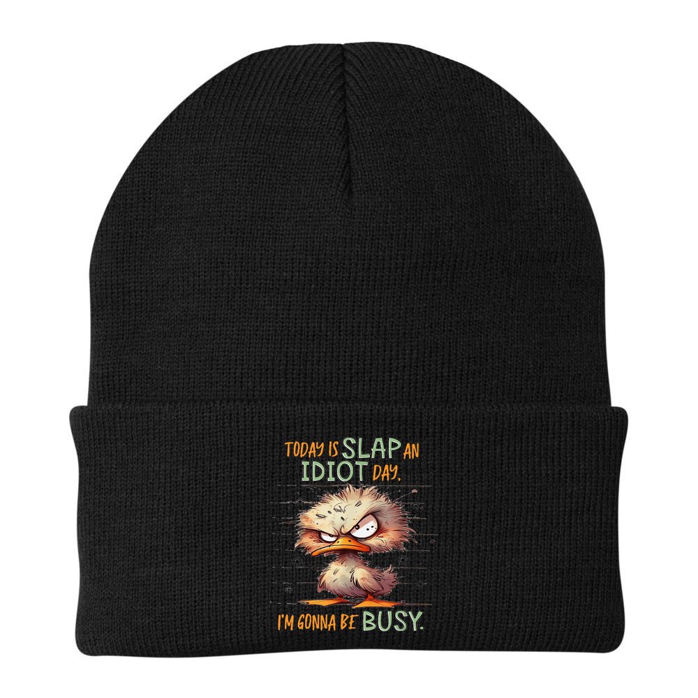 Duck Today Is Slap An Idiot Day I’M Gonna Be Busy Beanie
