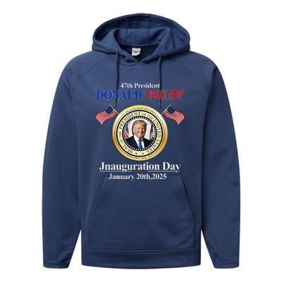 Donald Trump Inauguration Day 2025 47th Usa President Performance Fleece Hoodie