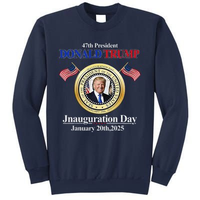 Donald Trump Inauguration Day 2025 47th Usa President Sweatshirt