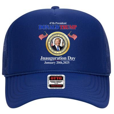 Donald Trump Inauguration Day 2025 47th Usa President High Crown Mesh Back Trucker Hat