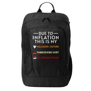 Due To Inflation This Is My Funny Halloween Costume City Backpack