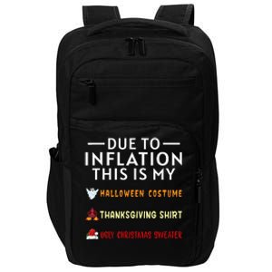 Due To Inflation This Is My Funny Halloween Costume Impact Tech Backpack