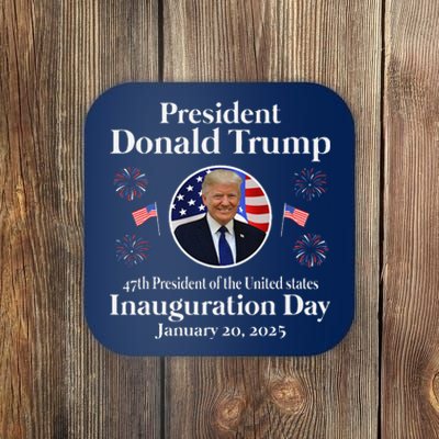 Donald Trump Inauguration Day 2025 47th Usa President Coaster