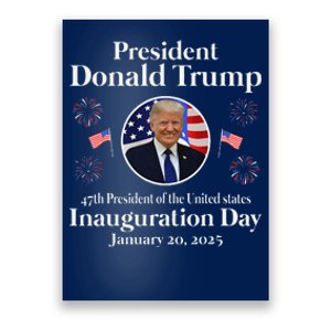 Donald Trump Inauguration Day 2025 47th Usa President Poster