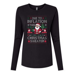 Due To Inflation This Is My Ugly Sweater For Christmas Womens Cotton Relaxed Long Sleeve T-Shirt