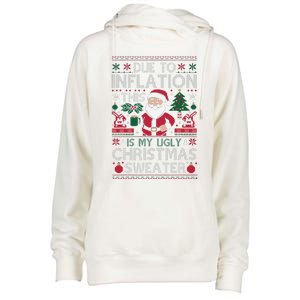 Due To Inflation This Is My Ugly Sweater For Christmas Womens Funnel Neck Pullover Hood