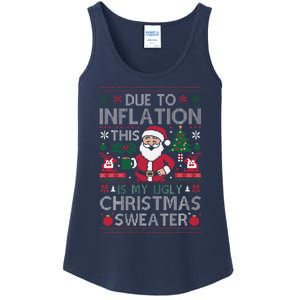 Due To Inflation This Is My Ugly Sweater For Christmas Ladies Essential Tank