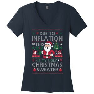 Due To Inflation This Is My Ugly Sweater For Christmas Women's V-Neck T-Shirt