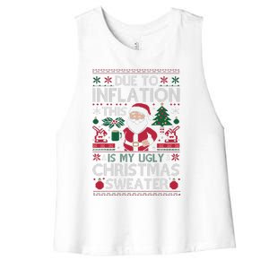 Due To Inflation This Is My Ugly Sweater For Christmas Women's Racerback Cropped Tank