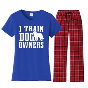 Dog Trainer I Train Dog Owners Dog Training Great Gift Women's Flannel Pajama Set