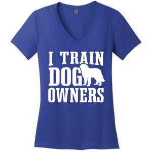 Dog Trainer I Train Dog Owners Dog Training Great Gift Women's V-Neck T-Shirt