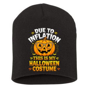 Due To Inflation This Is My Halloween Custome Pumpkin Funny Short Acrylic Beanie