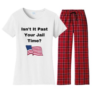 Donald Trump Isn’T It Past Your Jail Time Women's Flannel Pajama Set