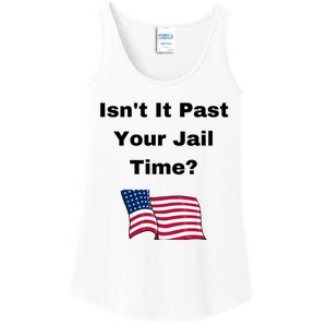 Donald Trump Isn’T It Past Your Jail Time Ladies Essential Tank