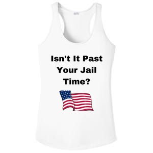 Donald Trump Isn’T It Past Your Jail Time Ladies PosiCharge Competitor Racerback Tank