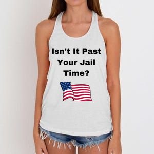 Donald Trump Isn’T It Past Your Jail Time Women's Knotted Racerback Tank