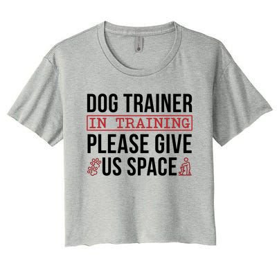 Dog Trainer In Training Dog Training Meaningful Gift Women's Crop Top Tee