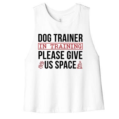 Dog Trainer In Training Dog Training Meaningful Gift Women's Racerback Cropped Tank