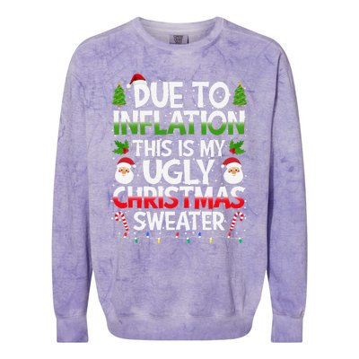 Due To Inflation This Is My Ugly Sweater Family Christmas Colorblast Crewneck Sweatshirt