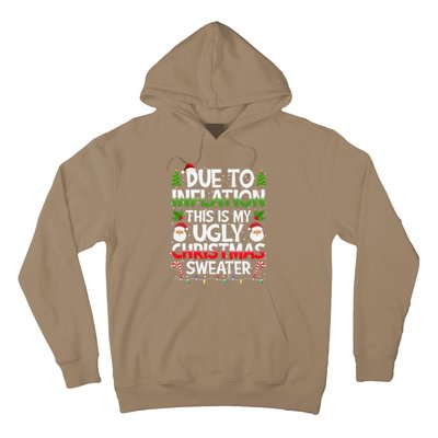 Due To Inflation This Is My Ugly Sweater Family Christmas Hoodie