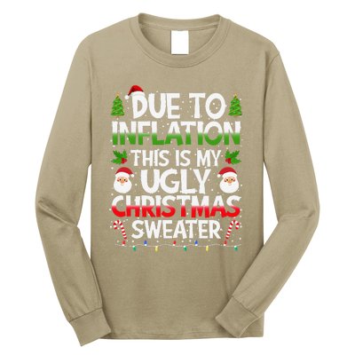 Due To Inflation This Is My Ugly Sweater Family Christmas Long Sleeve Shirt