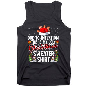 Due To Inflation This Is My Ugly Sweater For Christmas Xmas Tank Top