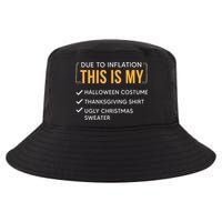 Due To Inflation This Is My Christmas Costume Funny Cool Comfort Performance Bucket Hat