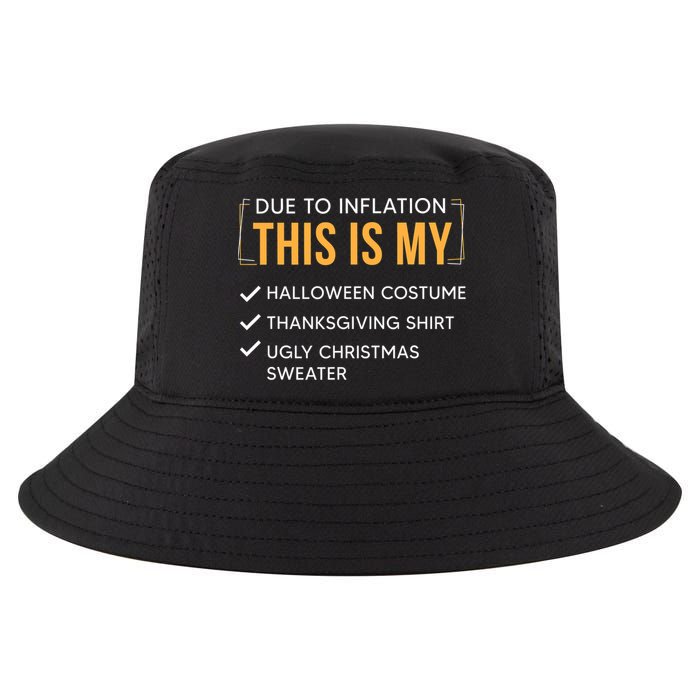Due To Inflation This Is My Christmas Costume Funny Cool Comfort Performance Bucket Hat