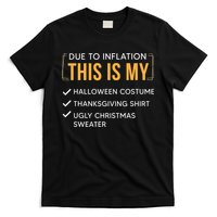 Due To Inflation This Is My Christmas Costume Funny T-Shirt