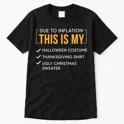 Due To Inflation This Is My Christmas Costume Funny Tall T-Shirt