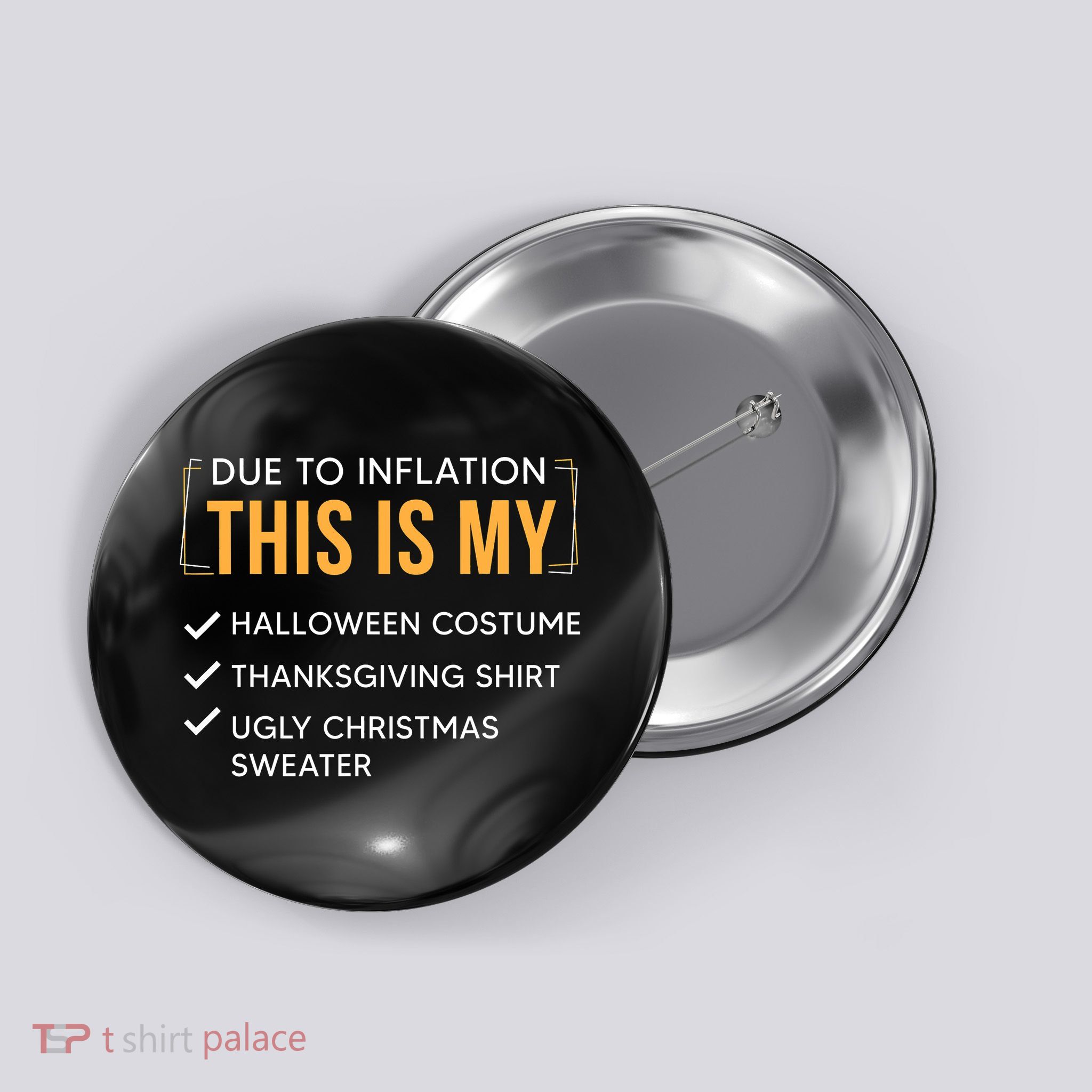 Due To Inflation This Is My Christmas Costume Funny Button