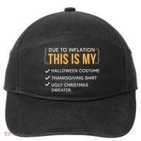 Due To Inflation This Is My Christmas Costume Funny 7-Panel Snapback Hat