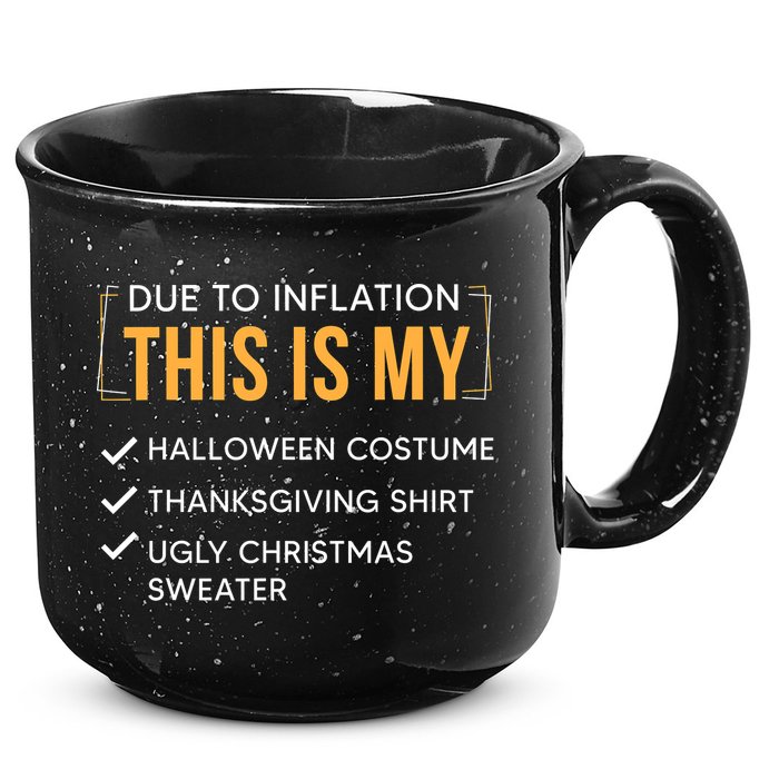 Due To Inflation This Is My Christmas Costume Funny 15oz Campfire Ceramic Mug