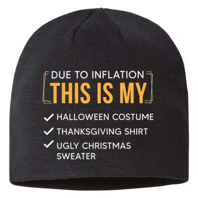 Due To Inflation This Is My Christmas Costume Funny Sustainable Beanie