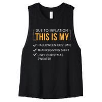 Due To Inflation This Is My Christmas Costume Funny Women's Racerback Cropped Tank