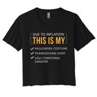 Due To Inflation This Is My Christmas Costume Funny Women's Crop Top Tee