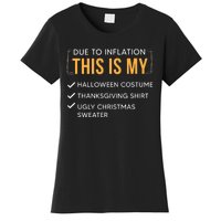 Due To Inflation This Is My Christmas Costume Funny Women's T-Shirt