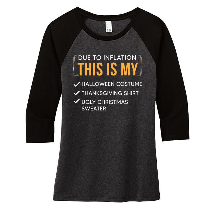 Due To Inflation This Is My Christmas Costume Funny Women's Tri-Blend 3/4-Sleeve Raglan Shirt