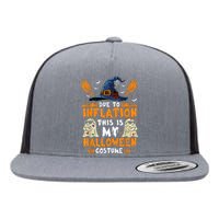 Due To Inflation This Is My Halloween Costume Flat Bill Trucker Hat