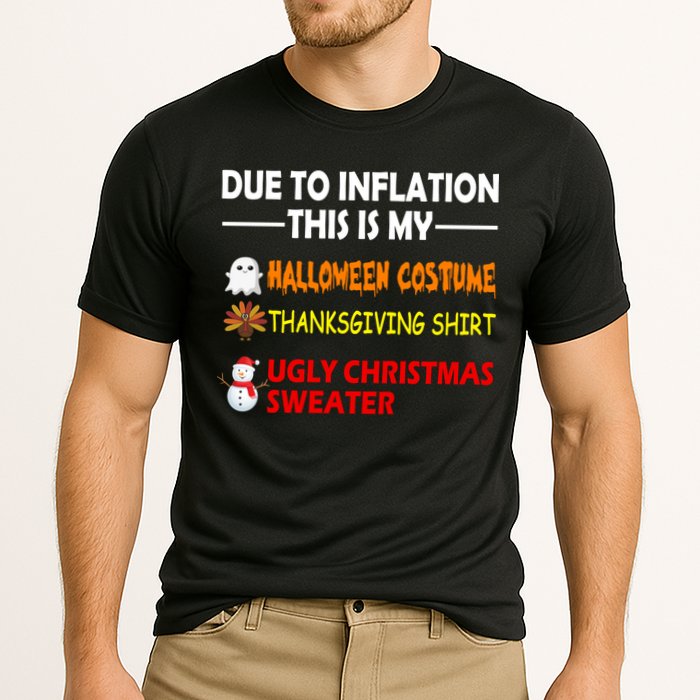 Due To Inflation This Is My Halloween Thanksgiving Ugly Christmas Cooling Performance Crew T-Shirt