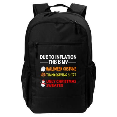 Due To Inflation This Is My Halloween Thanksgiving Ugly Christmas Backpack