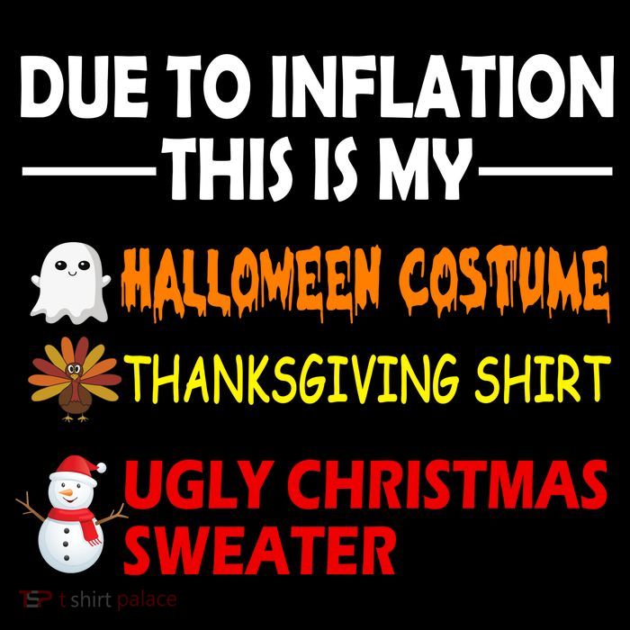 Due To Inflation This Is My Halloween Thanksgiving Ugly Christmas Sustainable Bucket Hat