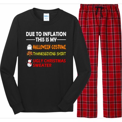 Due To Inflation This Is My Halloween Thanksgiving Ugly Christmas Long Sleeve Pajama Set