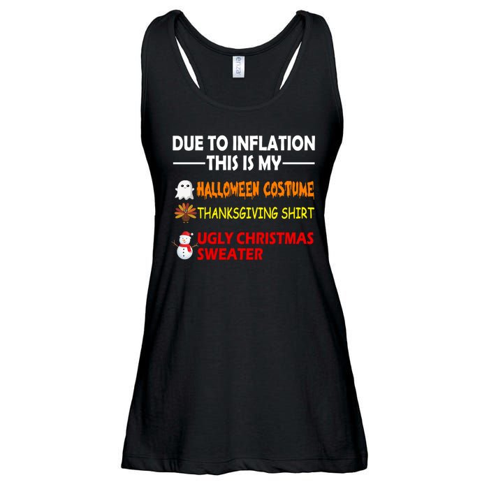 Due To Inflation This Is My Halloween Thanksgiving Ugly Christmas Ladies Essential Flowy Tank