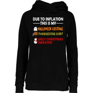 Due To Inflation This Is My Halloween Thanksgiving Ugly Christmas Womens Funnel Neck Pullover Hood